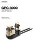 GPC 3000 SERIES. Specifications Low Level Order Picker