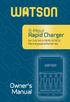 4-Hour. Rapid Charger. for AA/AAA NiMH & NiCd Rechargeable Batteries. Owner's Manual