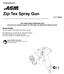 Zip-Tex Spray Gun. Instructions A. Model psi (0.86 MPa, 8.6bar) Maximum Working Pressure