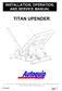 INSTALLATION, OPERATION, AND SERVICE MANUAL TITAN UPENDER