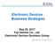 Electronic Devices Business Strategies May 25, 2017 Fuji Electric Co., Ltd. Electronic Devices Business Group