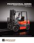PROFESSIONAL SERIES INTERNAL COMBUSTION ENGINE FORKLIFTS ,000 LB