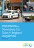 LESSONS FOR AIR QUALITY, MOBILITY AS A SERVICE AND COMMUNITY RESILIENCE. Developing Car Clubs in England Programme