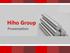 Hiho Group. Presentation