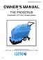 OWNER S MANUAL. THE PROSCRUB Automatic 20 Floor Autoscrubber * 201 COMMERCE DRIVE, MONTGOMERYVILLE, PA 18936