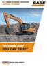 CX C-SERIES HYDRAULIC EXCAVATORS CX210C I CX250C TECHNOLOGY YOU CAN TRUST.  EXPERTS FOR THE REAL WORLD SINCE 1842