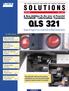 QLS 321 SOLUTIONS. Compact and Rugged Easy to Install and Use Multiple Standard Features. Quicklub Lubrication Systems.