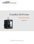 CreatBot 3D Printer. User manual. English V Henan Suwei Electronics Technology Co., Ltd.