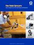 Fine Finish Sprayers. Graco s Complete Line of Fine Finish Sprayers and Accessories HVLP. Airless. Air-Assisted Airless