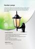 Garden Lamps. Product Features. Applications