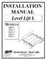 INSTALLATION MANUAL. Level Lift L MODELS 30002T L 40002T L 60002T L 60003T L 80002T L 80004T L
