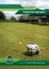 Pedestrian Sprayers. For the precise application of liquid fertilisers and pesticides. Professional Turf Care and Amenity Solutions