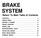 BRAKE SYSTEM Return To Main Table of Contents