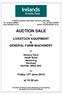 2 Harford Centre, Hall Road, Norwich, NR4 6DG Tel: (01603) Fax: (01603) AUCTION SALE LIVESTOCK EQUIPMENT & GENERAL FARM MACHINERY