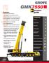data GMK7550 product guide contents features 550 ton (450 mton) capacity All Terrain Crane 197 ft (60 m) 5 section full power boom