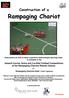 Construction of a. Rampaging Chariot. Instructions on how to make a powerful featherweight sporting robot to compete in the