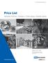 Price List. Specialty Products / Strainers / Check Valves / Butterfly Valves. Effective July 2, MuellerSteam.com 2018 MUELLER PRICE LIST