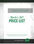 There Is No Equal March 1, 2017 PRICE LIST. Returned Goods and Land Freight Policy - See page 16. Minimum freight allowed orders $ net.