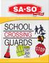 Serving Schools, Colleges and Universities Since 1948 SCHOOL CROSSING GUARDS. Phone Fax
