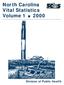 North Carolina Vital Statistics Volume 1 n 2000