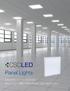 CSCLED. Panel Lights. Ultra-slim 10 mm thickness Ultra-bright SMD LEDs Even light distribution