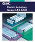 Electric Actuators Series LX/LC6D CAT.EMC-LX/LC6D-01-UK