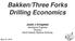 Bakken/Three Forks Drilling Economics