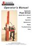 Operator s Manual. Post Driver. Hydraulic. Model HD-8 & HD-8-H. Safety. Operation. Maintenance. Repair. Troubleshooting. Parts
