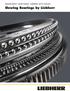 Application-optimised, reliable and robust. Slewing Bearings by Liebherr