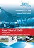 UAV World 2008 NOVEMBER 11-14, Exhibit, too! EXHIBITION CENTER FRANKFURT / MAIN, GERMANY