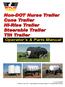 Non-DOT Nurse Trailer Cone Trailer Hi-Rise Trailer Steerable Trailer Tilt Trailer