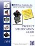 PRODUCT SPECIFICATION GUIDE. Flow Controls, Inc. VALVES ACTUATORS CONTROLS. Checkout our ANSI Class. Flanged Valves on Page 11!