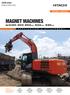 ZAXIS series Magnet Machines MAGNET MACHINES. Model Code Engine Rated Power Operating Weight ZX200LC-5G ZX240LC-5G ZX330LC-5G