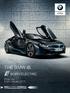 The Ultimate Driving Machine. THE BMW i8. BORN ELECTRIC. Price List. From January BMW EFFICIENTDYNAMICS. LESS EMISSIONS. MORE DRIVING PLEASURE.