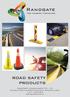 ROAD SAFETY PRODUCTS. Randgate Consultants Pty Ltd College House, 26 Peter Place Road, Bryanston 2021 T: