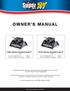 OWNER S MANUAL. The following instructions provide valuable information regarding the function and proper use of the Super 5 th Wheel Towing System.
