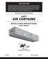 READ THIS FIRST. Read and Save These Instructions AIR CURTAINS INSTALLATION INSTRUCTIONS S-XHD SERIES. TMI, LLC Managing Environments