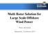 Multi Rotor Solution for Large Scale Offshore Wind Power