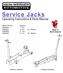 Service Jacks. Operating Instructions & Parts Manual. Model Number. Capacity 4 Ton 4 Ton Air/ Manual 10 Ton 10 Ton Air/ Manual HW93657/ HW93660