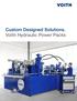 Custom Designed Solutions. Voith Hydraulic Power Packs