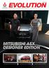 THE NEWSLETTER OF MITSUBISHI MOTORS MALAYSIA KKDN:PQ/PP1505 (18141) MITSUBISHI ASX DESIGNER EDITION
