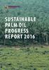 SUSTAINABLE PALM OIL PROGRESS REPORT 2016