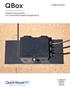 QBox. Patented Junction Box For Composition/Asphalt Shingle Roofs. Installation Manual. U.S. Patent No. 9,496,697 9,742,173 9,966,745