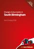 Includes. and information. new maps. Changes to bus routes in. South Birmingham. from 22nd July 2018