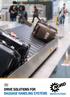 DRIVE SOLUTIONS FOR BAGGAGE HANDLING SYSTEMS
