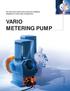 The Vario motor-driven pump series from ProMinent Adaptable to a wide range of applications VARIO METERING PUMP