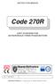 INSTRUCTION MANUAL. Code 270R SOFT STARTERS FOR ASYNCRONOUS THREE-PHASE MOTORS. Motori, azionamenti, accessori e servizi per l'automazione