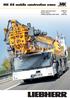 MK 88 mobile construction crane. Lifting capacity (max.): Reach (max.): Lifting capacity at jib head: