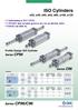 ISO Cylinders. Series CP96/C96 CAT.EUS20-204A-UK. Series CP96. Series C96. ø32, ø40, ø50, ø63, ø80, ø100, ø125