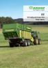 AX Self-loading and forager-fi lled forage wagons